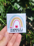 Teaching is a Work of Heart